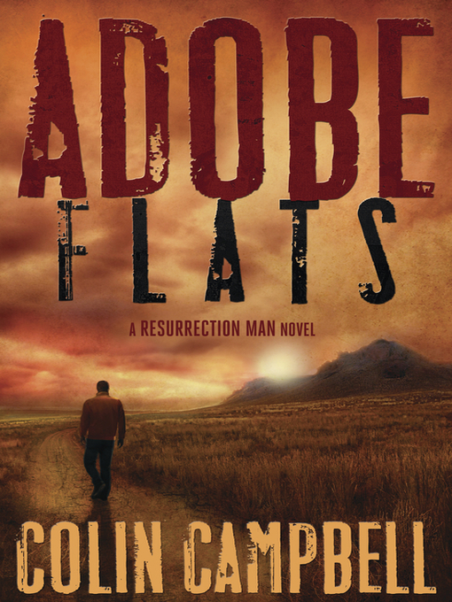 Title details for Adobe Flats by Colin Campbell - Available